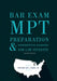 Bar Exam Mpt Preparation & Experiential Learning for Law Students, Second Edition by Sara J. Berman