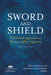 Sword and Shield: A Practical Approach to Section 1983 Litigation, Fifth Edition by Mary Massaron, Josephine Antonia Delorenzo
