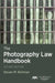 The Photography Law Handbook, Second Edition by Steven M. Richman