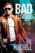 Bad Attitude by K. a. Mitchell