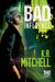 Bad Influence by K. a. Mitchell