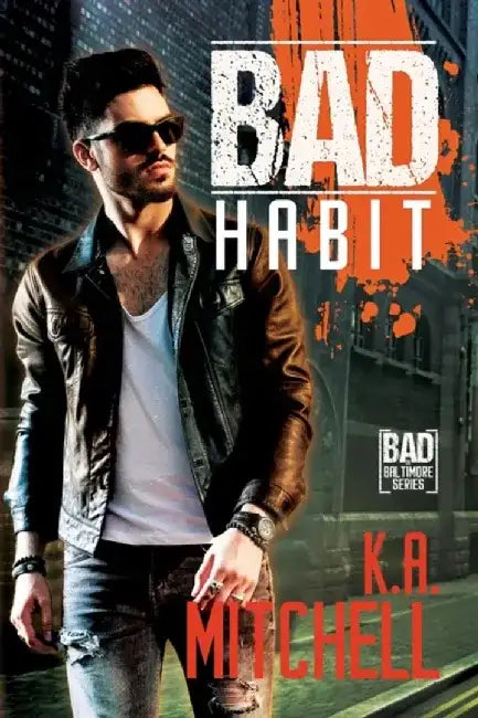 Bad Habit by K. a. Mitchell