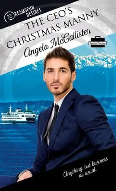 The Ceo's Christmas Manny by Angela McCallister