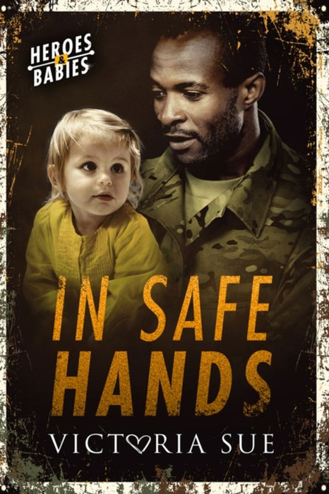 In Safe Hands by Victoria Sue