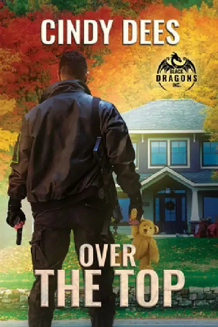 Over the Top: Volume 2 by Cindy Dees