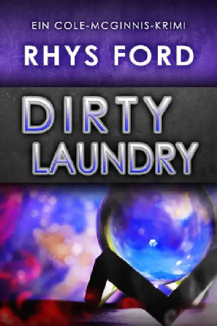Dirty Laundry (Deutsch): Volume 3 by Ford, Rhys