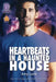 Heartbeats in a Haunted House by Amy Lane