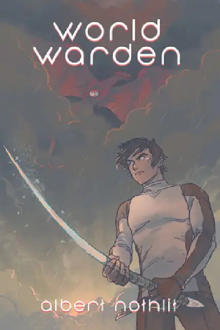 World Warden: Volume 2 by Albert Nothlit