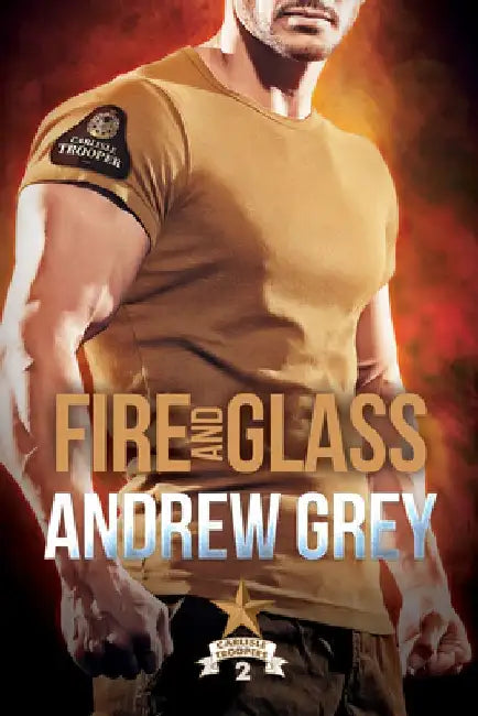 Fire and Glass: Volume 2 by Andrew Grey