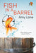 Fish in a Barrel: Volume 7 by Amy Lane