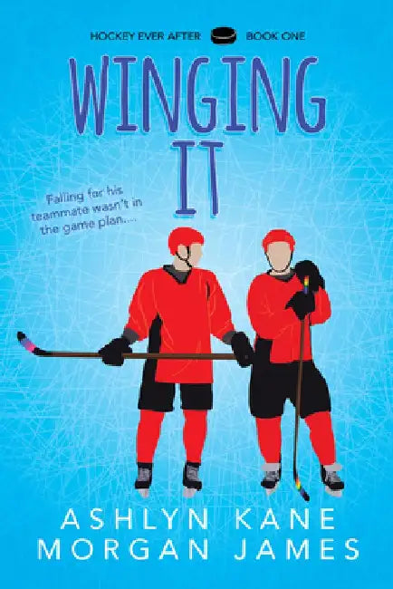 Winging It: Volume 1 (First Edition, First) by Ashlyn Kane