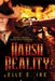 Harsh Reality by Elle E. Ire