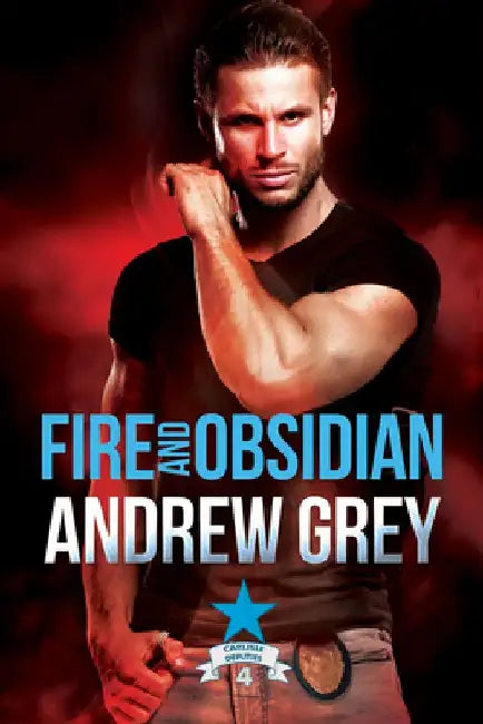 Fire and Obsidian: Volume 4 by Andrew Grey