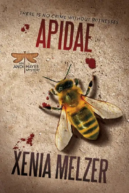 Apidae: Volume 3 by Xenia Melzer