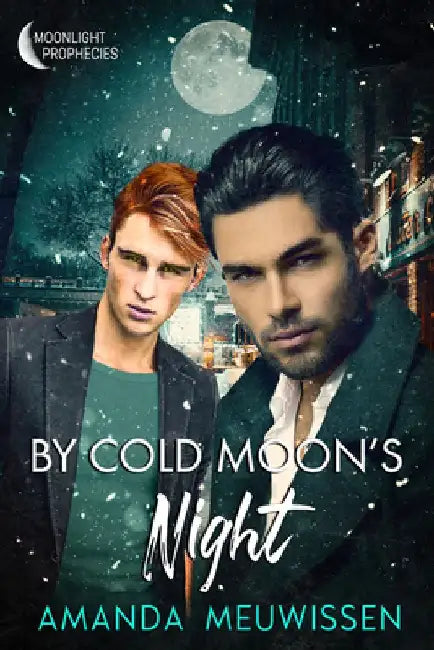 By Cold Moon's Night: Volume 4 by Amanda Meuwissen