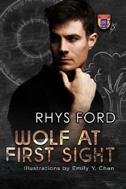 Wolf at First Sight: Special Illustrated Edition by Rhys Ford