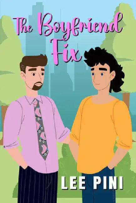 The Boyfriend Fix by Lee Pini