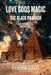 Love Gods Magic: The Black Pharaoh by R. Frank Davis