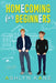 Homecoming for Beginners by Ashlyn Kane