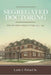 Segregated Doctoring: Black Physicians in Augusta, Georgia, 1902-1952 by Leslie J. Pollard Sr