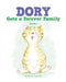 Dory Gets a Forever Family: Episode 1 by Ricky Gazelle