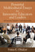 Powerful Multicultural Essays for Innovative Educators and Leaders: Optimizing 'Hearty' Conversations by Festus E. Obiakor