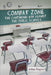 Combat Zone: The Continuing War against the Public Schools by Arthur Shapiro