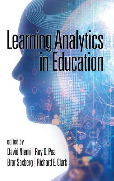 Learning Analytics in Education (hc) by David Niemi, Roy D. Pea, Bror Saxberg