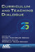 Curriculum and Teaching Dialogue Vol 20 Issue 1 & 2 by Chara Haeussler Bohan, Michelle Tenam-Zemach