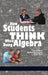How Students Think When Doing Algebra (HC) by Steve Rhine, Rachel Harrington, Colin Starr