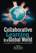 Collaborative Learning in a Global World by Miri Shonfeld, David Gibson