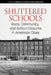 Shuttered Schools: Race, Community, and School Closures in American Cities by Ebony M. Duncan-Shippy