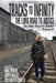 Tracks to Infinity, The Long Road to Justice: The Peter McLaren Reader, Volume II by Marc Pruyn
