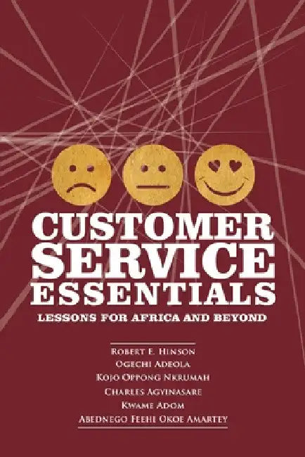 Customer Service Essentials: Lessons for Africa and Beyond by Robert E. Hinson