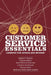 Customer Service Essentials: Lessons for Africa and Beyond by Robert E. Hinson