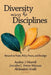 Diversity Across the Disciplines: Research on People, Policy, Process, and Paradigm by Audrey J. Murrell