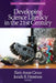 Developing Science Literacy in the 21st Century by Keri-Anne Croce