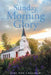 Sunday Morning Glory by Jane Ann Crenshaw