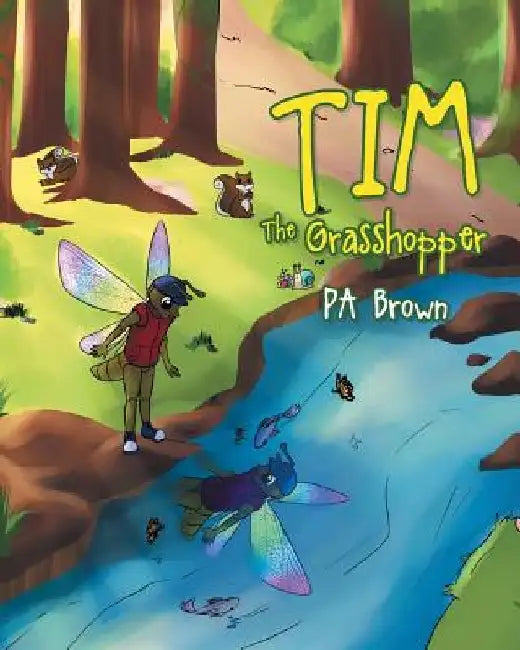 Tim the Grasshopper by Pa Brown