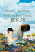 Bobby's Journeys With His Best Friend, Jesus by Anita Fox