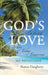 God's Everlasting Love: Yesterday, Today, Tomorrow 365 Devotions by Sharon Daugherty