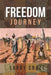 Freedom Journey by Larry Craze