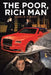 The Poor, Rich Man by Gerald Kinsey
