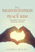When Righteousness and Peace Kiss: Thoughtful Essays for Changing Attitudes by Sandra Mackey
