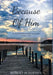 Because Of Him by Robert M. Hinnen