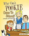 Why Can't Pookie Come To School? by Kathi Murriello