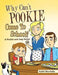 Why Can't Pookie Come To School? by Kathi Murriello
