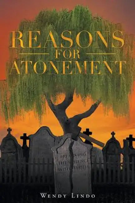 Reasons for Atonement by Wendy Lindo
