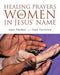 Healing Prayers for Women in Jesus' Name by Gail Thomas