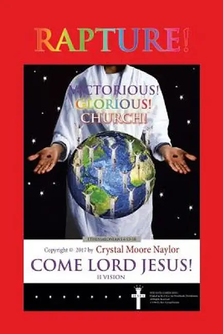 Rapture! Victorious! Glorious! Church! by Crystal Moore Naylor